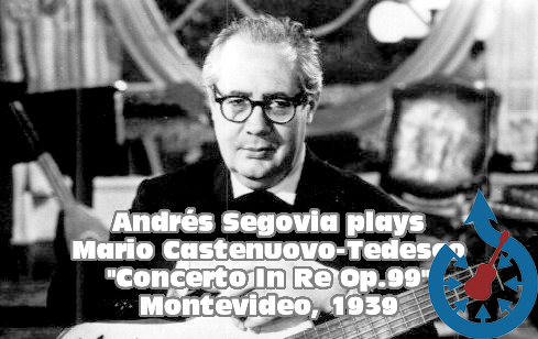 Mario Castelnuovo-Tedesco, Concerto Op.33 - Andrés Segovia
