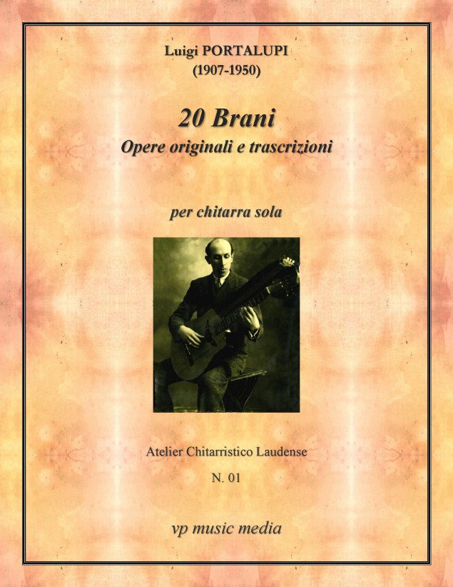 Luigi Portalupi (1907-1950): 20 Brani per chitarra sola