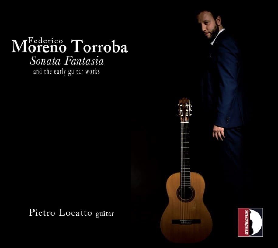 Torroba - Sonata Fantasia and the early guitar works, Pietro Locatto