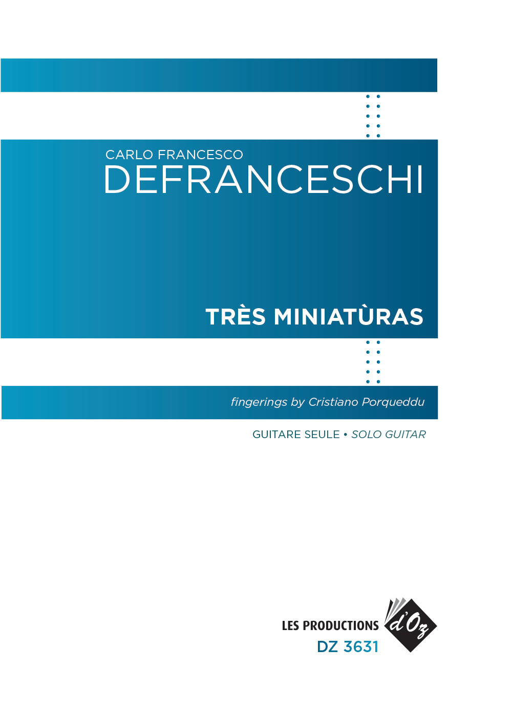 Carlo Francesco Defranceschi, Trés Miniatúras