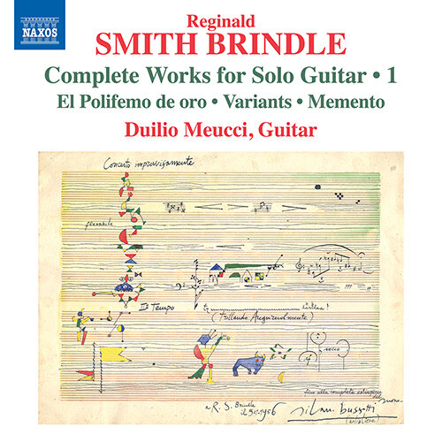 Reginald Smith Brindle: Solo Guitar Works  Vol. 1, Duilio Meucci